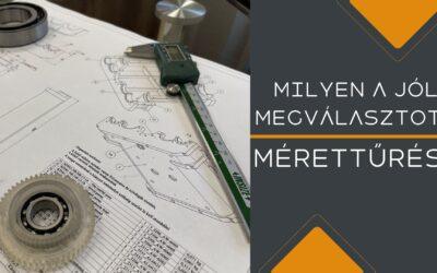 Miért fontos mérettűrést meghatározni a fémalkatrész gyártásban?