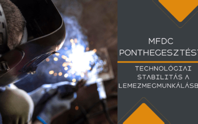 Miért válassza az MFDC ponthegesztést? Technológiai stabilitás a lemezmegmunkálásban